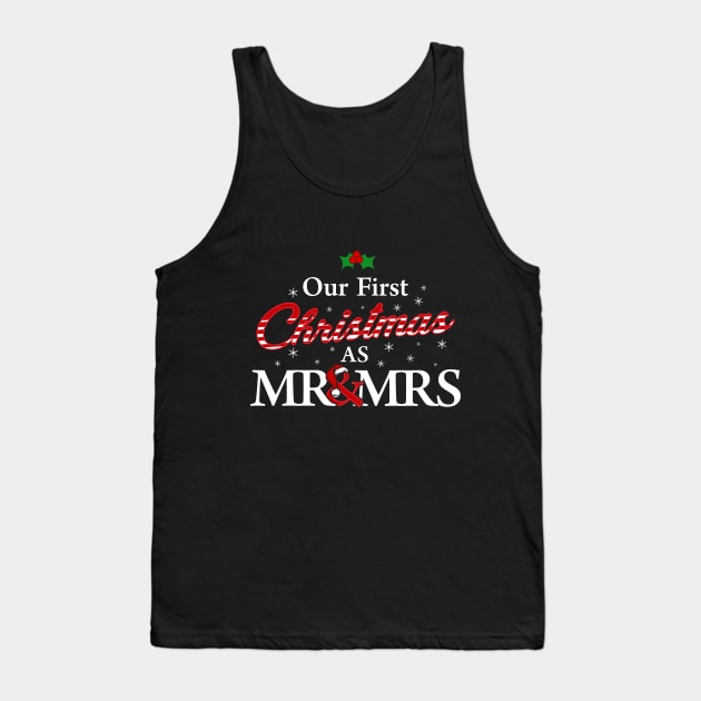 Cute Our First Christmas As Mr. & Mrs. Newlyweds Tank Top by theperfectpresents